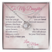 To My Daughter - Love Knot Necklace
