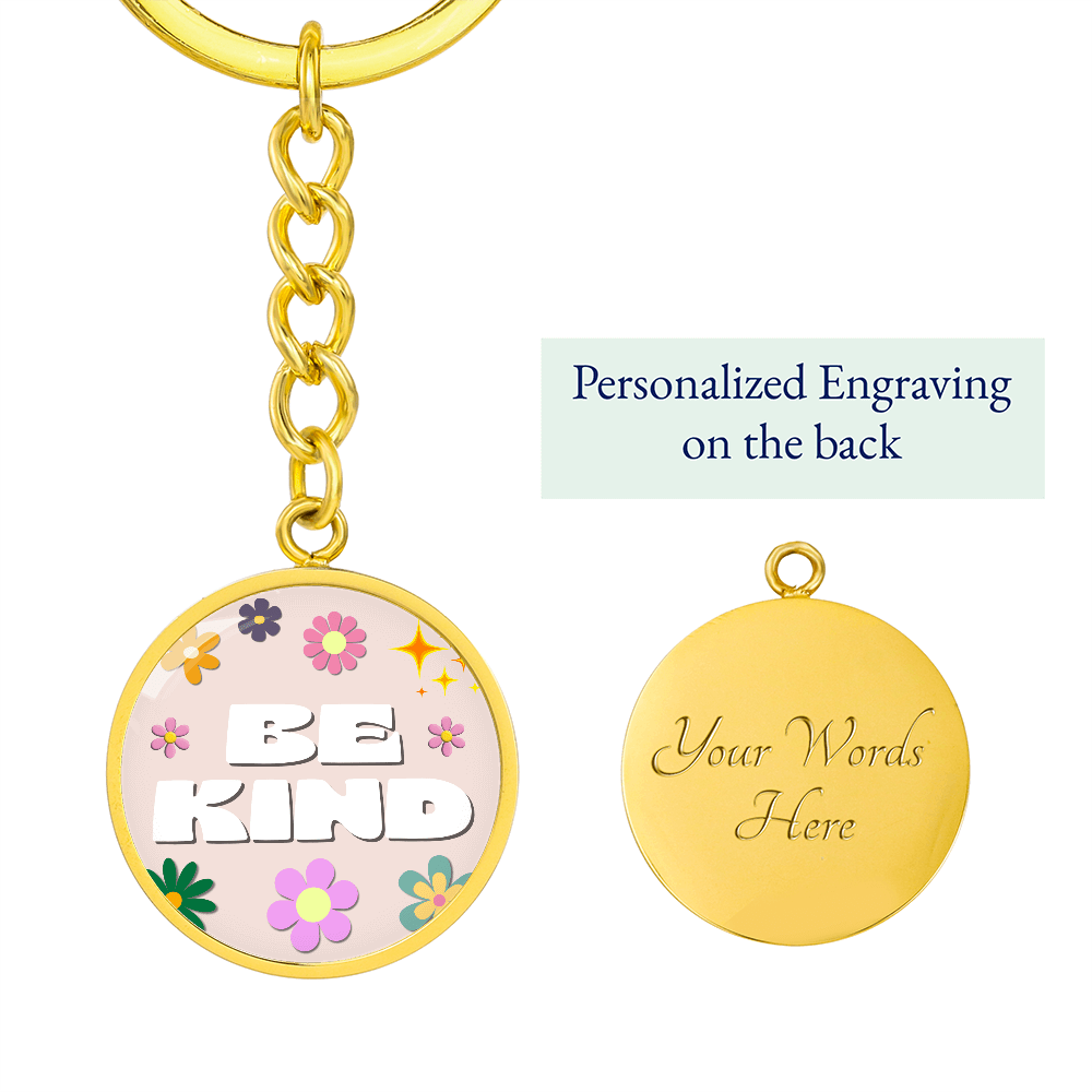 Be Kind Graphic Circle Keychain - Flourish Love Shop