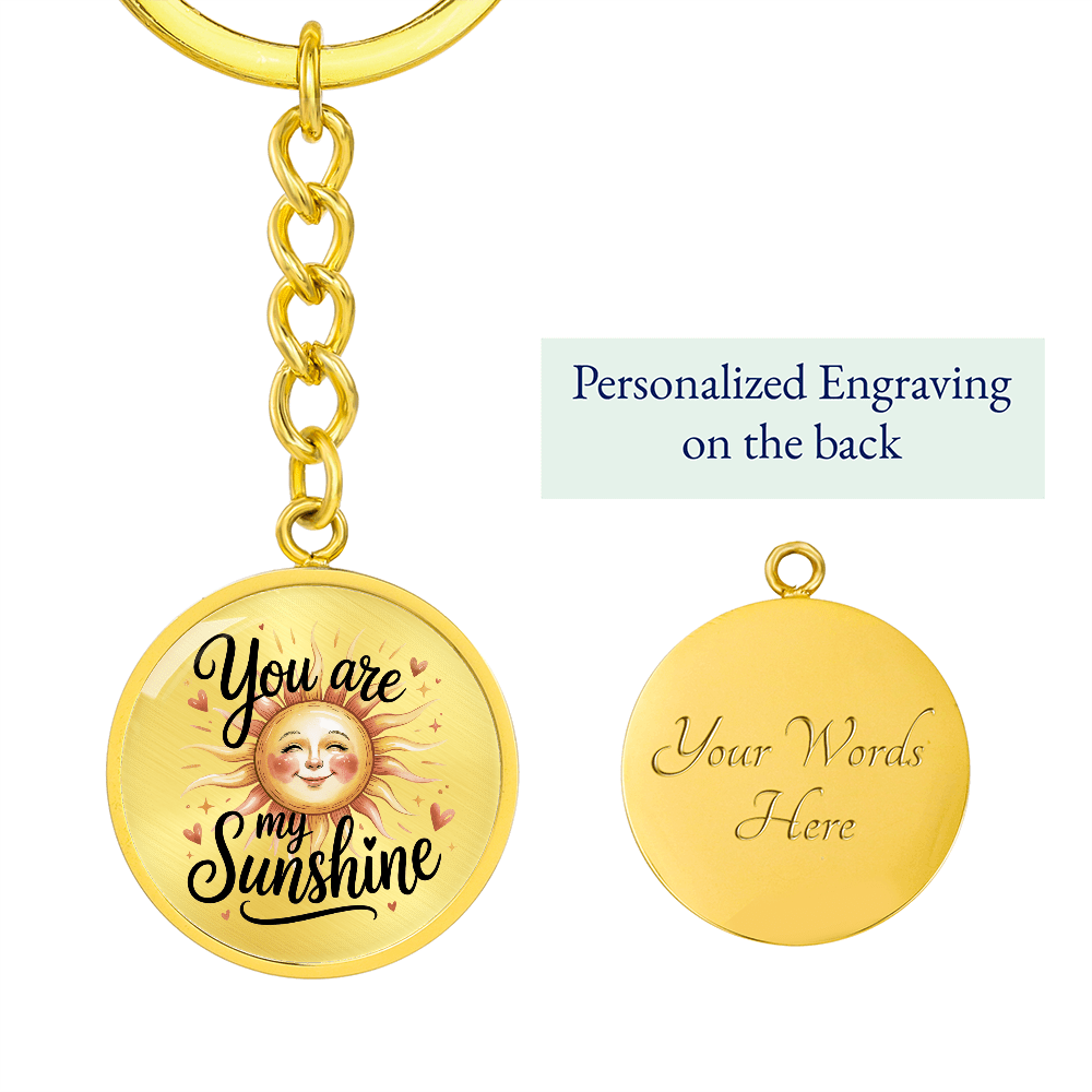 Engravable 'You are my Sunshine' Keychain - Flourish Love Shop