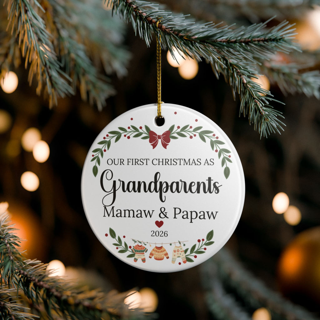 Ceramic Ornament — “Our First Christmas as Grandparents” Mamaw & Papaw 2026