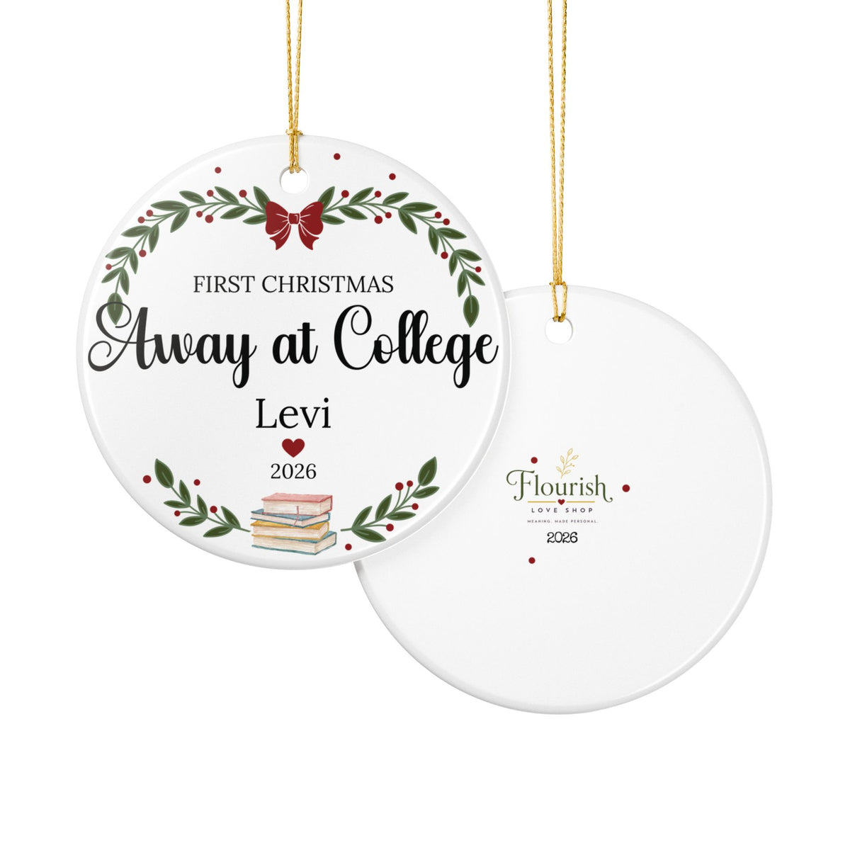 First Christmas Away at College Ceramic Ornament — Personalized Name & Year