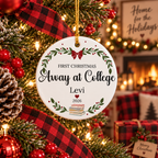 First Christmas Away at College Ceramic Ornament — Personalized Name & Year