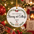 First Christmas Away at College Ceramic Ornament — Personalized Name & Year