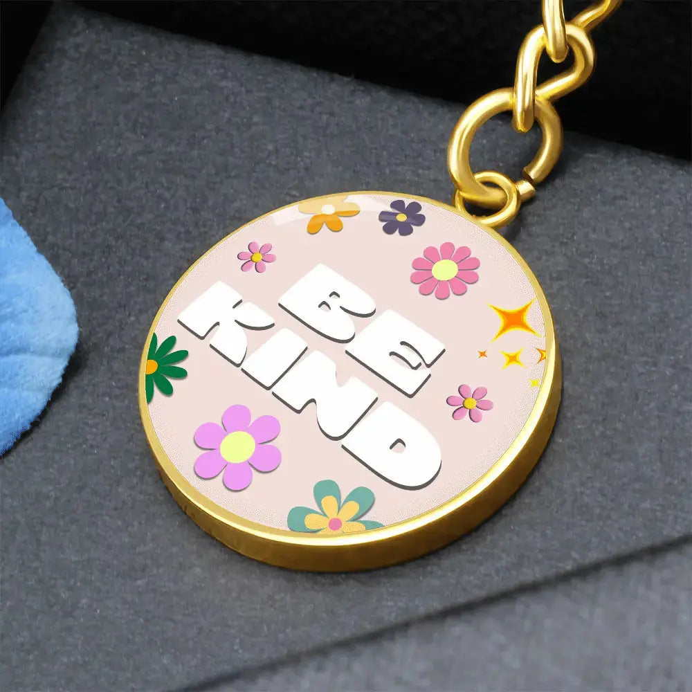 Be Kind Graphic Circle Keychain - Flourish Love Shop