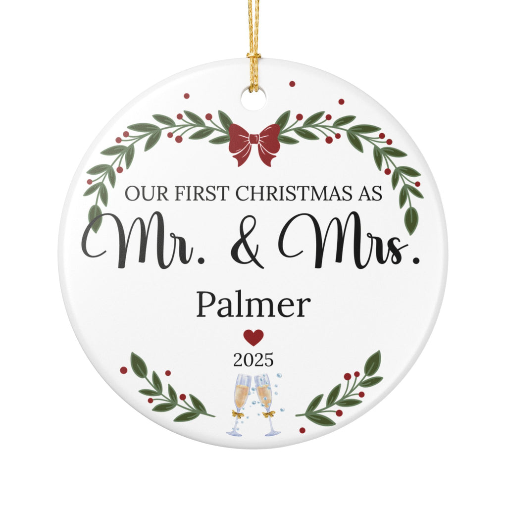 First Christmas as Mr. & Mrs. Personalized Ceramic Ornament — Custom Name & Year
