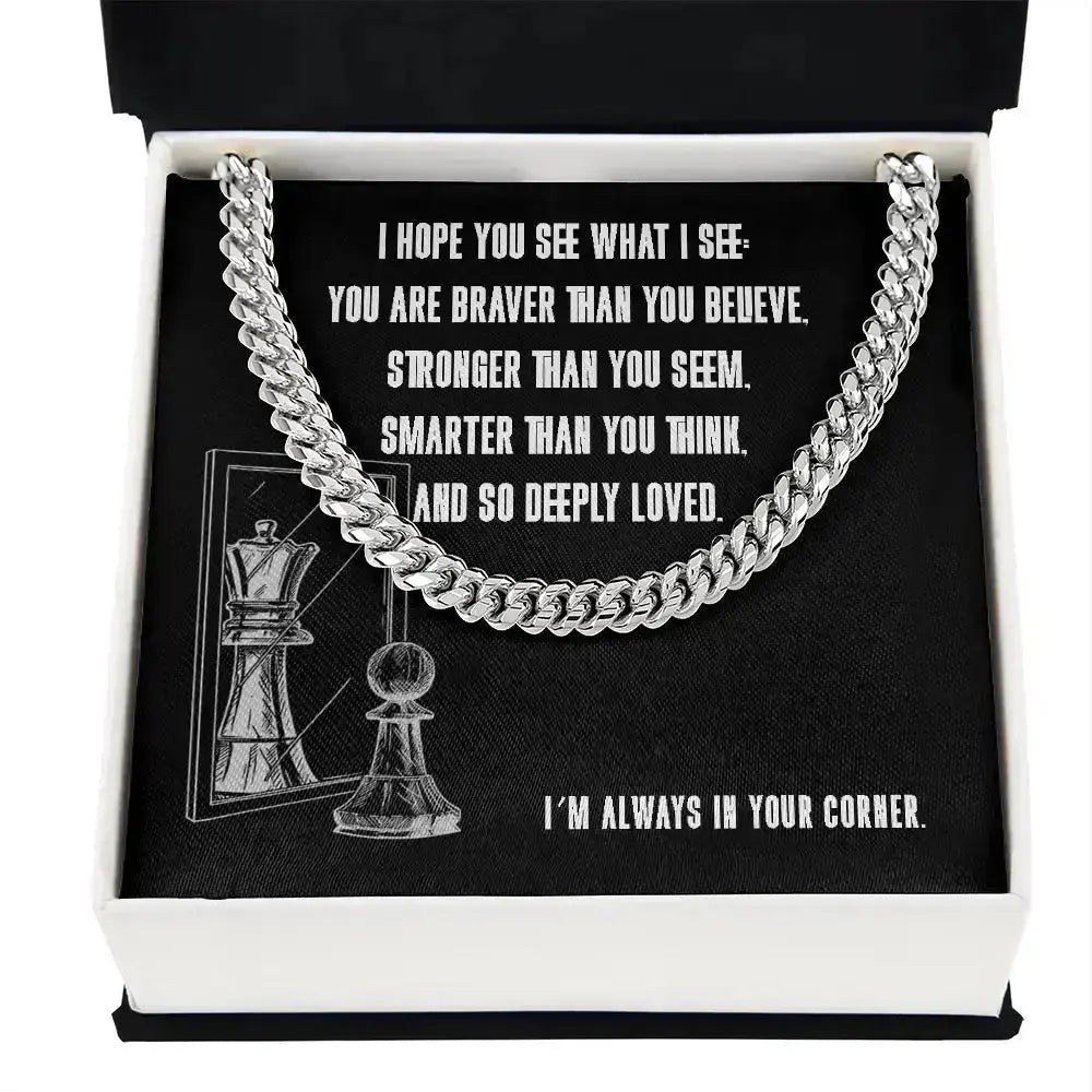 I hope you see what I see in you - Link Chain - Flourish Love Shop