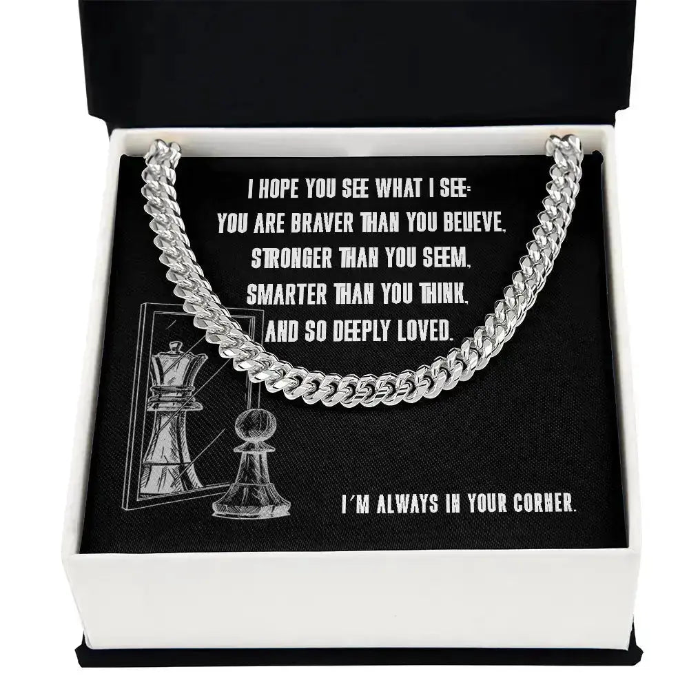 I hope you see what I see in you - Link Chain - Flourish Love Shop