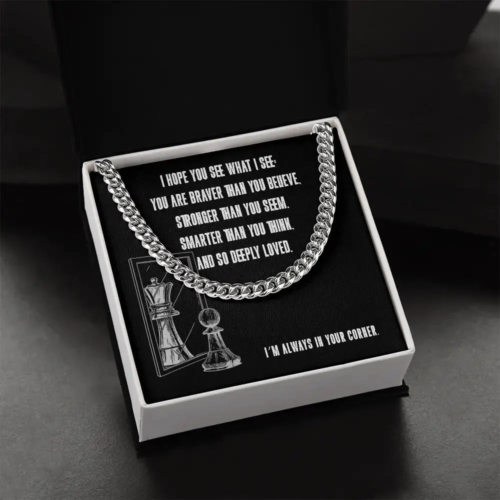 I hope you see what I see in you - Link Chain - Flourish Love Shop