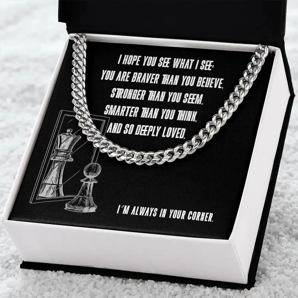I hope you see what I see in you - Link Chain - Flourish Love Shop