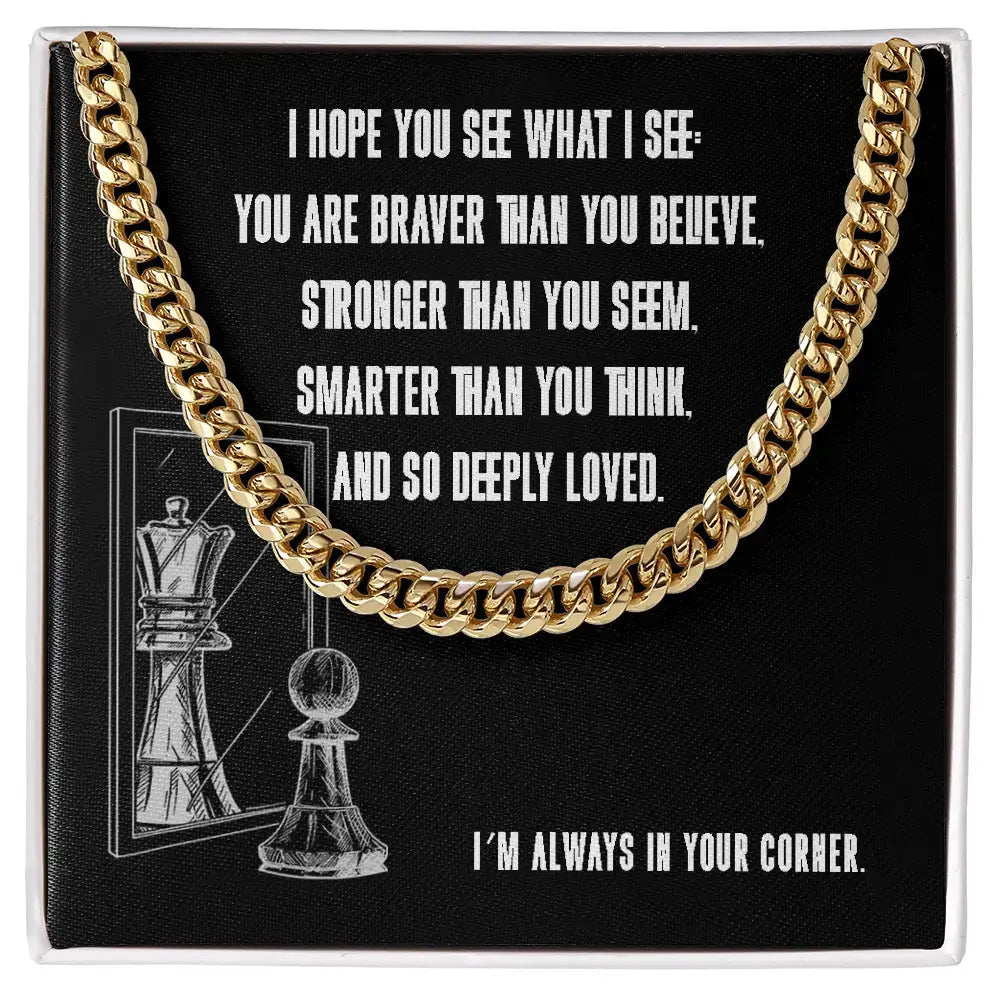 I hope you see what I see in you - Link Chain - Flourish Love Shop