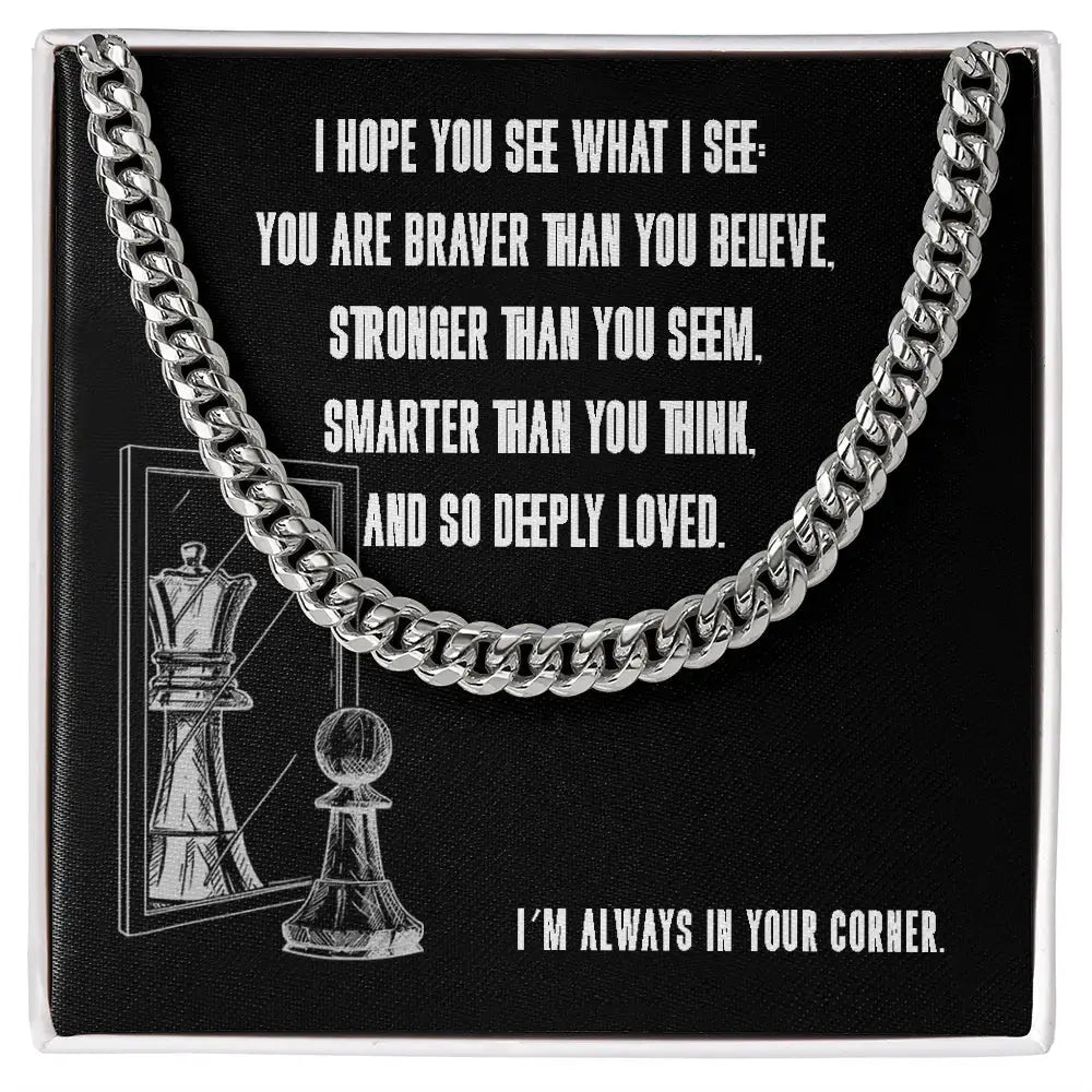 I hope you see what I see in you - Link Chain - Flourish Love Shop