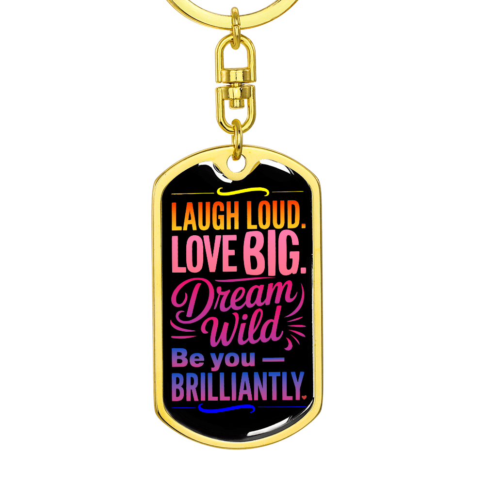 Be You Brilliantly™ Keychain – A Burst of Bold Encouragement - Flourish Love Shop