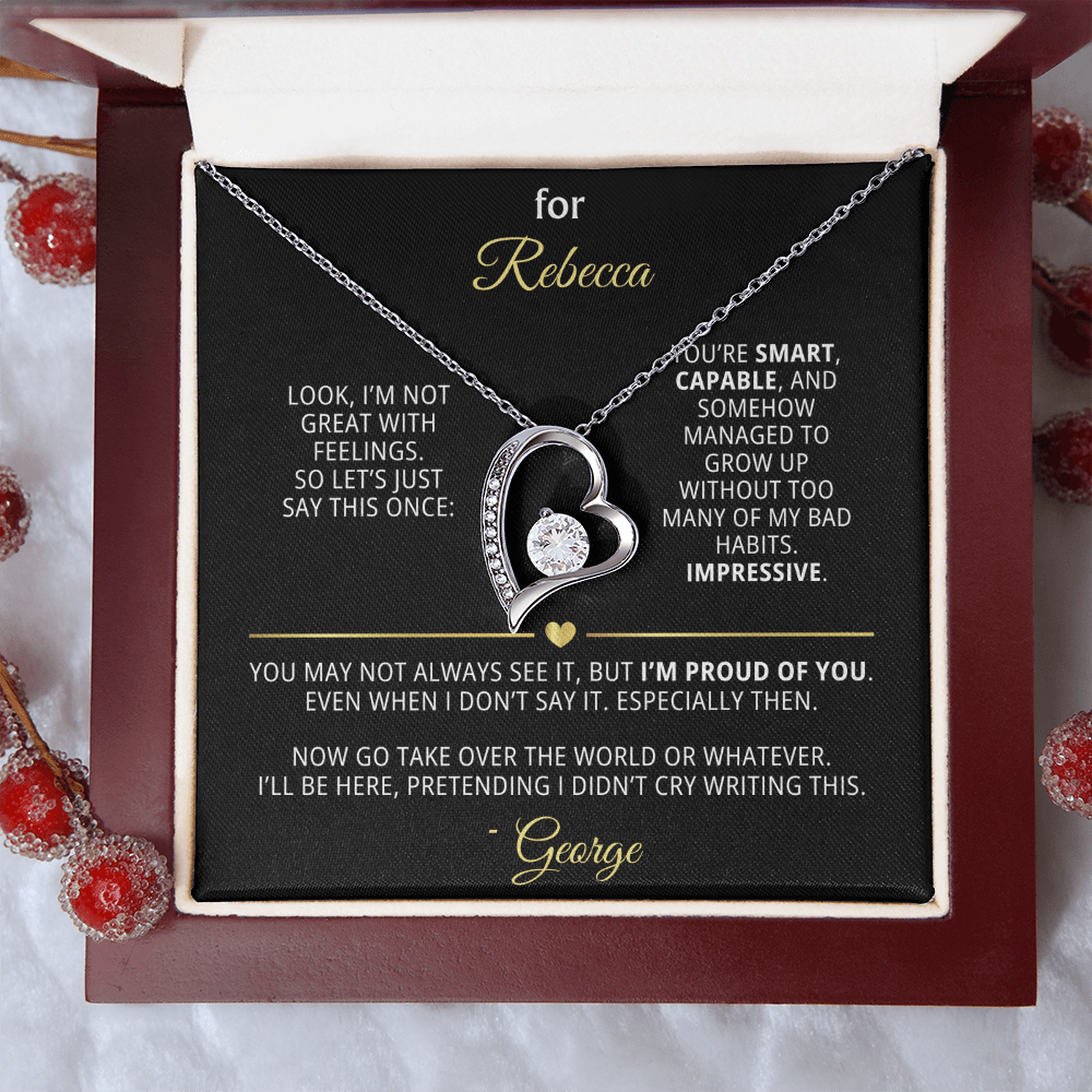 For Rebecca – Dry Humor Dad Gift | Forever Love Necklace with Personal Note - Flourish Love Shop