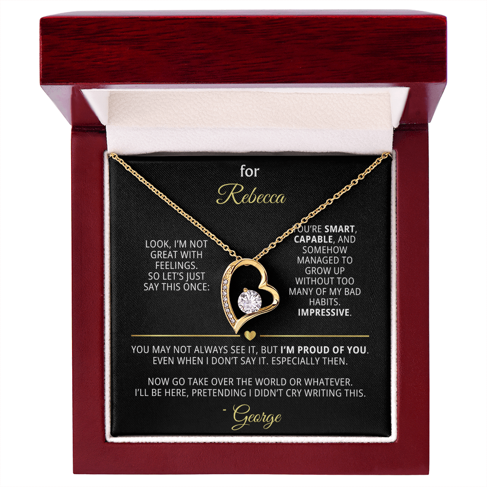 For Rebecca – Dry Humor Dad Gift | Forever Love Necklace with Personal Note - Flourish Love Shop