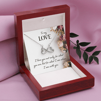 To my Love - What I am With You - Endless Love Necklace - Flourish Love Shop