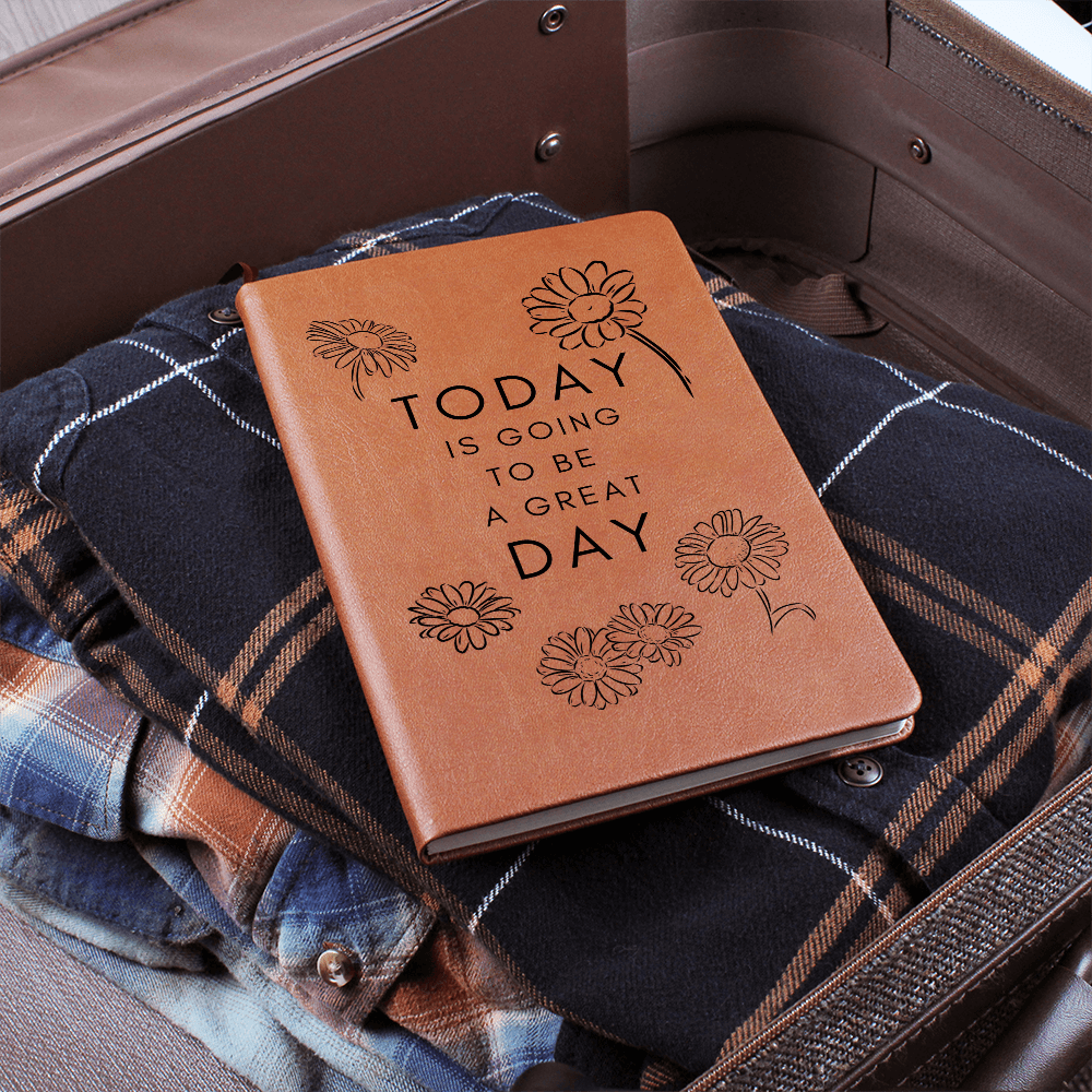Today is Going to be a Great Day Journal - Flourish Love Shop