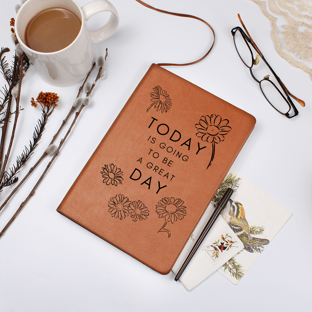 Today is Going to be a Great Day Journal - Flourish Love Shop