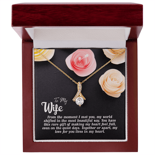 To my Wife - From the moment I met you - Alluring Beauty Necklace - Flourish Love Shop