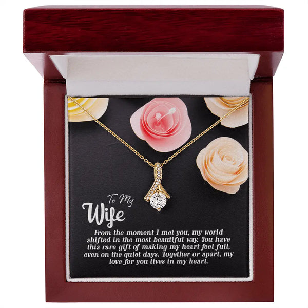 To my Wife - From the moment I met you - Alluring Beauty Necklace - Flourish Love Shop