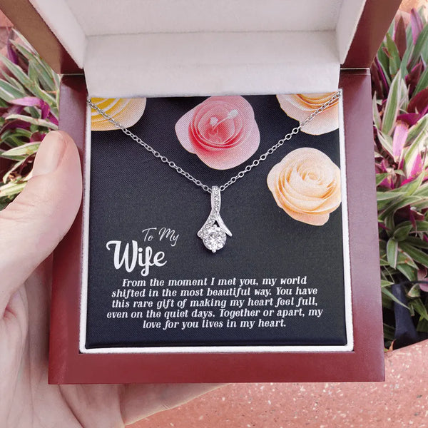 To my Wife - From the moment I met you - Alluring Beauty Necklace - Flourish Love Shop
