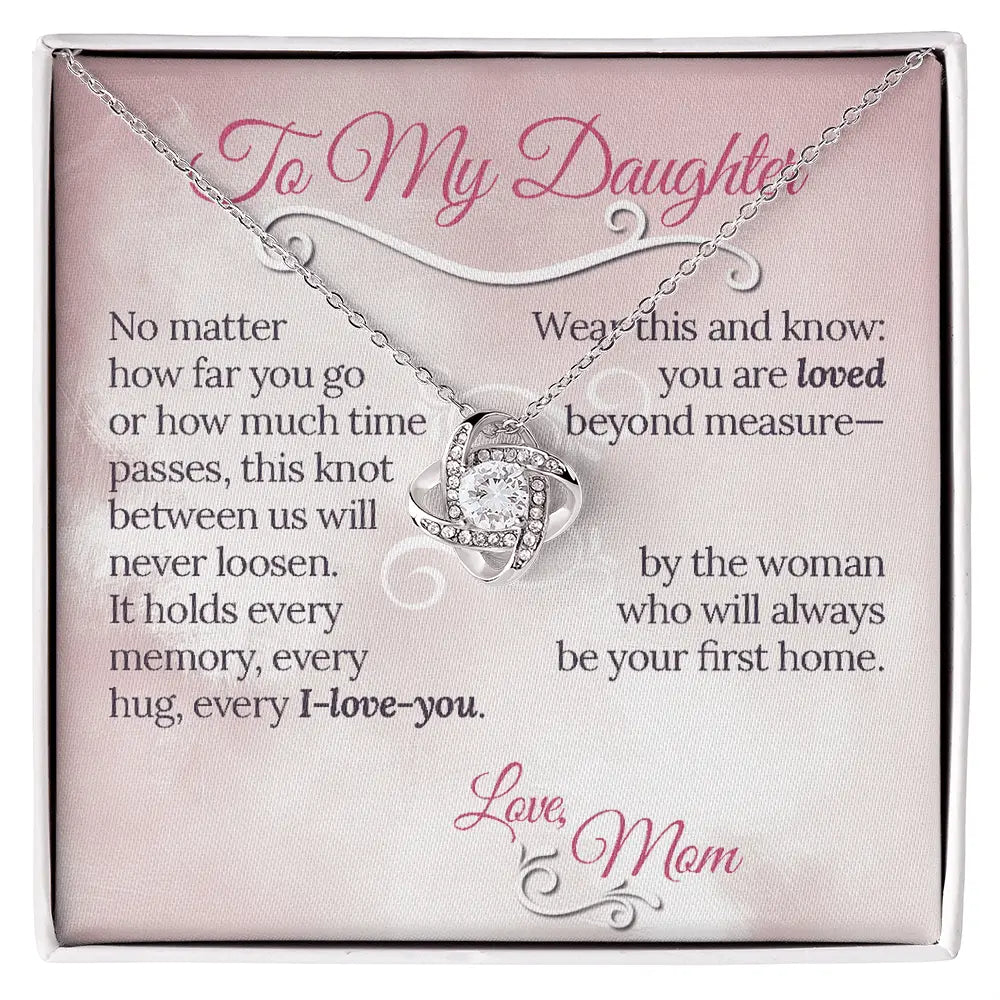 To My Daughter - You are loved - Love Knot Necklace - Flourish Love Shop