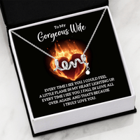 To my Gorgeous Wife - Truly Love You - Scripted Love Necklace - Flourish Love Shop