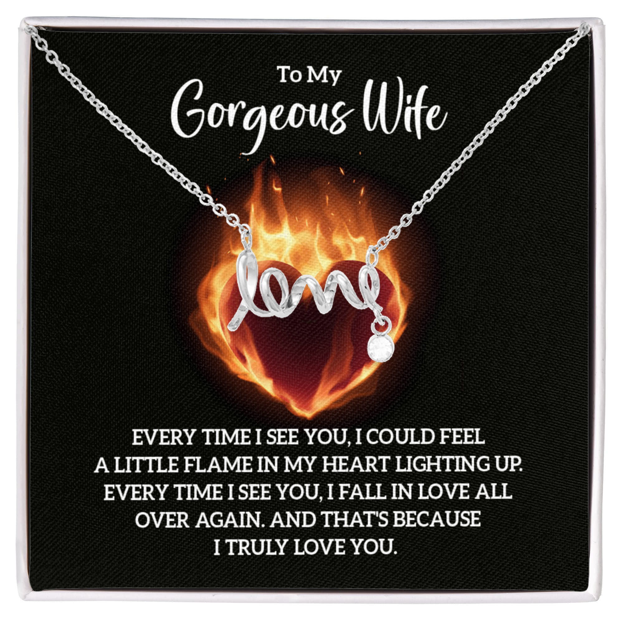 To my Gorgeous Wife - Truly Love You - Scripted Love Necklace - Flourish Love Shop