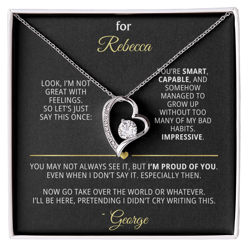 For Rebecca – Dry Humor Dad Gift | Forever Love Necklace with Personal Note - Flourish Love Shop