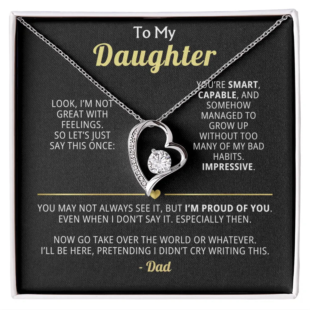 Sarcastic Dad - to - Daughter Gift – Forever Love Necklace with Dry Wit Message - Flourish Love Shop