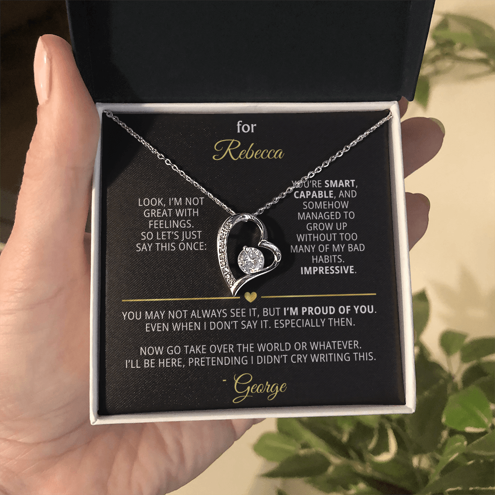 For Rebecca – Dry Humor Dad Gift | Forever Love Necklace with Personal Note - Flourish Love Shop