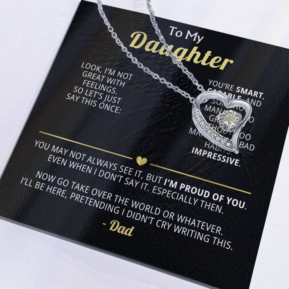 Sarcastic Dad - to - Daughter Gift – Forever Love Necklace with Dry Wit Message - Flourish Love Shop