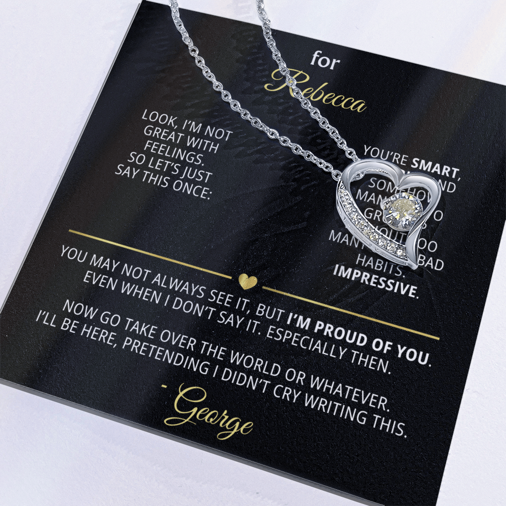 For Rebecca – Dry Humor Dad Gift | Forever Love Necklace with Personal Note - Flourish Love Shop