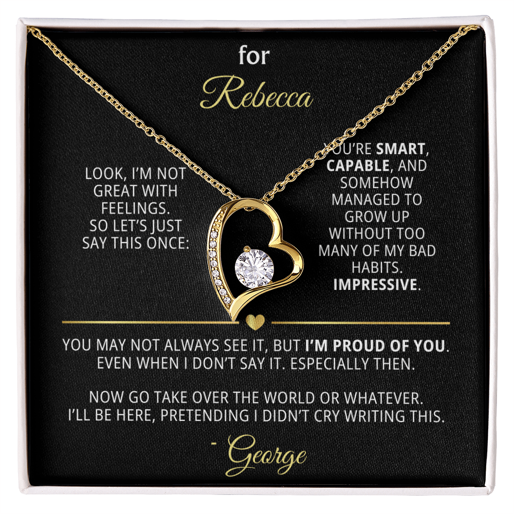 For Rebecca – Dry Humor Dad Gift | Forever Love Necklace with Personal Note - Flourish Love Shop