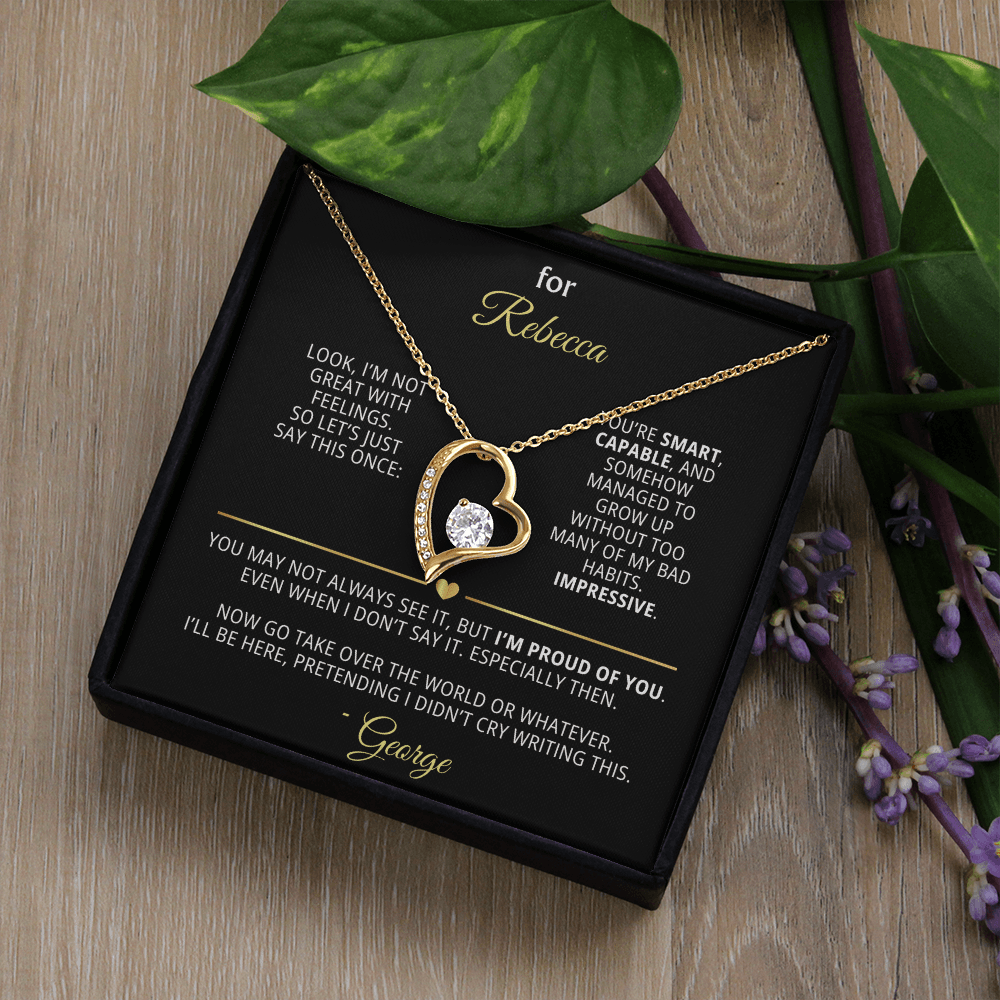 For Rebecca – Dry Humor Dad Gift | Forever Love Necklace with Personal Note - Flourish Love Shop