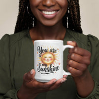 You are my Sunshine Coffee Mug 15 oz - Flourish Love Shop