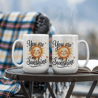 You are my Sunshine Coffee Mug 15 oz - Flourish Love Shop