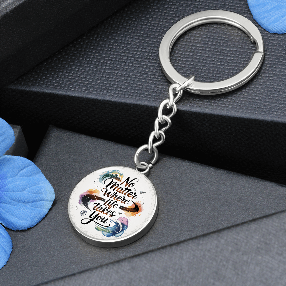 Engravable 'No matter where life takes you' Keychain - Flourish Love Shop
