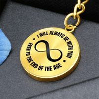 Engravable Graphic Keychain 'I will always be with you, even to the end of the age.' - Flourish Love Shop