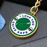 Graphic Keychain with I love you, drive safe and engraving on the back - Flourish Love Shop