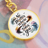 Engravable 'No matter where life takes you' Keychain - Flourish Love Shop