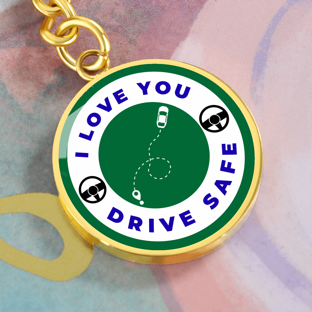 Graphic Keychain with I love you, drive safe and engraving on the back - Flourish Love Shop